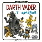 star wars darth vader y amigos-jeffrey brown-9788416401734 star wars darth vader y amigos-jeffrey brown-9788416401734