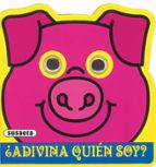 el cerdo (coleccion adivina quien soy)-9788430569434 el cerdo (coleccion adivina quien soy)-9788430569434