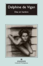 días sin hambre (ebook)-delphine de vigan-9788433927934 días sin hambre (ebook)-delphine de vigan-9788433927934