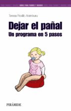 Dejar el pañal: un programa en 5 pasos por Teresa rosillo aramburu 978-8436831634 PDF iBook EPUB