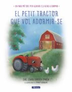 el petit tractor que vol adormir-se (ebook)-carl-johan forssén ehrlin-9788448849634 el petit tractor que vol adormir-se (ebook)-carl-johan forssén ehrlin-9788448849634