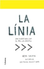 la línia: una aventura cap al teu jo creatiu-keri smith-9788466424134 la línia: una aventura cap al teu jo creatiu-keri smith-9788466424134