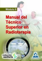 manual del tecnico superior en radioterapia. modulo ii.-9788467644234 manual del tecnico superior en radioterapia. modulo ii.-9788467644234