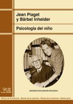 psicología del niño-jean piaget-9788471128034 psicología del niño-jean piaget-9788471128034