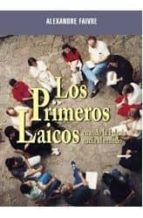 Los primeros laicos por Alexandre faivre 978-8472396234 PDF DJVU