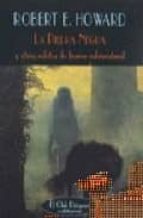 la piedra negra y otros relatos de horror sobrenatural-robert e. howard-9788477025634 la piedra negra y otros relatos de horror sobrenatural-robert e. howard-9788477025634