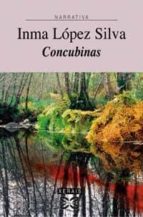 Concubinas 978-8483028834 EPUB TORRENT por Inma lopez silva