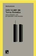 esto no son las torres gemelas: como aprender a leer la televisio n y otras imagenes-maria acaso-9788483192634 esto no son las torres gemelas: como aprender a leer la televisio n y otras imagenes-maria acaso-9788483192634