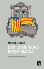 una comunidad ensimismada-manuel cruz-9788483198834 una comunidad ensimismada-manuel cruz-9788483198834