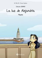 la luz de alejandria (hipatia)-maria pilar gil lopez-9788484129134 la luz de alejandria (hipatia)-maria pilar gil lopez-9788484129134