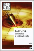 radiestesia: como manejar el pendulo y la varilla-j.m pilon-9788484765134 radiestesia: como manejar el pendulo y la varilla-j.m pilon-9788484765134