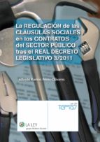la regulación de las cláusulas sociales en los contratos del sector público tras el real decreto legislativo 3/2011 (ebook)-9788490200834 la regulación de las cláusulas sociales en los contratos del sector público tras el real decreto legislativo 3/2011 (ebook)-9788490200834