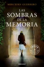 las sombras de la memoria (ebook)-mercedes guerrero-9788490629734 las sombras de la memoria (ebook)-mercedes guerrero-9788490629734
