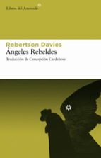 angeles rebeldes (trilogia cornish, 1)-robertson davies-9788493591434 angeles rebeldes (trilogia cornish, 1)-robertson davies-9788493591434