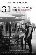 31 días de monólogo con el corazón (ebook)-andres barroso-9788826062334 31 días de monólogo con el corazón (ebook)-andres barroso-9788826062334