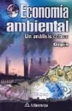 economia ambiental: un analisis criticao-alan gilpin-9789701508534 economia ambiental: un analisis criticao-alan gilpin-9789701508534