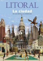 revista litoral 244. la ciudad (ebook)-2124378244 revista litoral 244. la ciudad (ebook)-2124378244