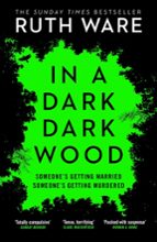 IN A DARK DARK WOOD
