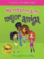 me robaron a mi mejor amiga (ebook)-laurel-ann dooley-9780983155744 me robaron a mi mejor amiga (ebook)-laurel-ann dooley-9780983155744
