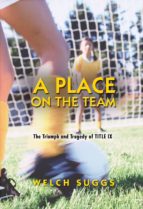 a place on the team (ebook)-welch suggs-9781400826544 a place on the team (ebook)-welch suggs-9781400826544