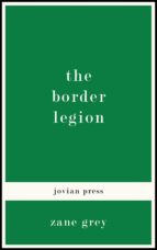 the border legion (ebook)-9781537807744 the border legion (ebook)-9781537807744