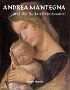 andrea mantegna and the italian renaissance (ebook)-9781783107544 andrea mantegna and the italian renaissance (ebook)-9781783107544