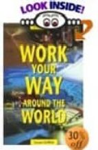 Epub books download torrent Work your way around the world