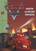 Descargar el libro de texto Cars toon: martin, le roi des pompiers