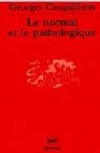 Le normal et le pathologique PDF MOBI por Georges canghilem 978-2130535744