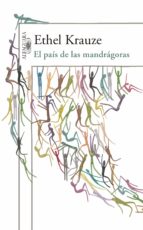 el país de las mandrágoras (ebook)-ethel krauze-9786073140744 el país de las mandrágoras (ebook)-ethel krauze-9786073140744