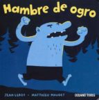 hambre de ogro-jean leroy-9786074008944 hambre de ogro-jean leroy-9786074008944