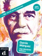 garcia marquez: una realidad magica (español lengua extranjera . ele) (+mp3)-9788416057344 garcia marquez: una realidad magica (español lengua extranjera . ele) (+mp3)-9788416057344