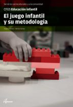 el juego infantil y su metodología-9788416415144 el juego infantil y su metodología-9788416415144