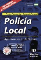 POLICIA LOCAL DEL AYUNTAMIENTO DE SEVILLA: PSICOTECNICO Y ENTREVISTA PERSONAL
