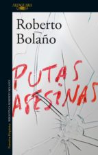 putas asesinas (ebook)-roberto bolaño-9788420427744 putas asesinas (ebook)-roberto bolaño-9788420427744