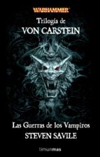 las guerras de los vampiros (trilogia de von carstein)-steven savile-9788448039844 las guerras de los vampiros (trilogia de von carstein)-steven savile-9788448039844