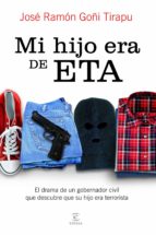 (pe) mi hijo era de eta-jose ramon goñi tirapu-9788467007244 (pe) mi hijo era de eta-jose ramon goñi tirapu-9788467007244