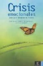 crisis emocionales-jose luis gonzalez de rivera-9788467020144 crisis emocionales-jose luis gonzalez de rivera-9788467020144