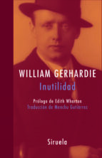 inutilidad-william gerhardie-9788478449644 inutilidad-william gerhardie-9788478449644
