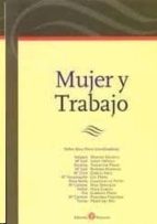 Mujer y trabajo FB2 TORRENT por Esther (coord.) ruiz perez 978-8486977344
