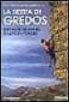 escaladas en el sureste de la sierra de gredos riscos de villarej o, galayos, torozo-gabriel martin-9788487746444 escaladas en el sureste de la sierra de gredos riscos de villarej o, galayos, torozo-gabriel martin-9788487746444