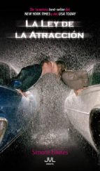 la ley de la atraccion (continuacion de quimica perfecta)-simone elkeles-9788492929344 la ley de la atraccion (continuacion de quimica perfecta)-simone elkeles-9788492929344