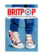 britpop: la vida moderna es una basura-marcos gendre-9788494065644 britpop: la vida moderna es una basura-marcos gendre-9788494065644