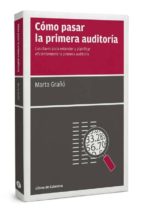 como pasar la primera auditoria-marta graño calvete-9788494106644 como pasar la primera auditoria-marta graño calvete-9788494106644