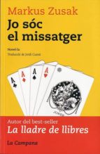 jo soc el missatger-markus zusak-9788496735644 jo soc el missatger-markus zusak-9788496735644