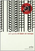 el islam en europa-jack goodoy-9788497840644 el islam en europa-jack goodoy-9788497840644