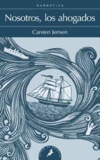 nosotros, los ahogados-carsten jensen-9788498385144 nosotros, los ahogados-carsten jensen-9788498385144