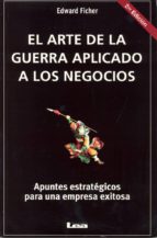 el arte de la guerra aplicado a los negocios-edward ficher-9789871257744 el arte de la guerra aplicado a los negocios-edward ficher-9789871257744