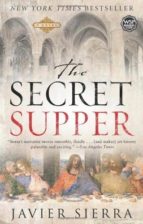 (i.b.d) the secret supper-javier sierra-9780743287654 (i.b.d) the secret supper-javier sierra-9780743287654