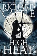high heat-richard castle-9781484787854 high heat-richard castle-9781484787854